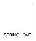 SPRING LOVE